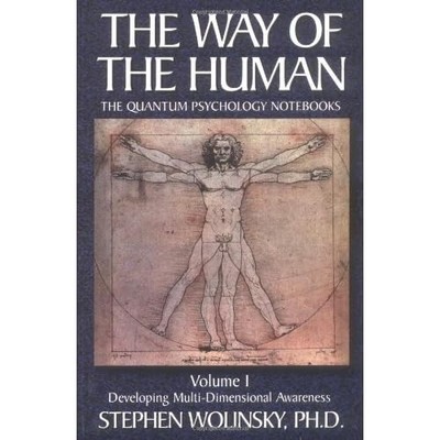 The Way of the Human: Developing Multi-Dimensional Awar - Paperback NEW Wolinsky