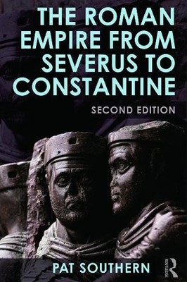 The Roman Empire from Severus to Constantine - 9780415738088