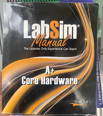LabSim Manual A+ Core Hardware Textbook Paperback with 4 CDs 2005