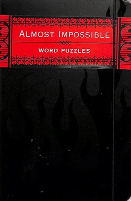 Almost Impossible Word Puzzles by The Puzzle Society