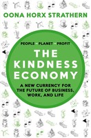 The Kindness Economy A New Currency For The Future Of Business, Work, And Life