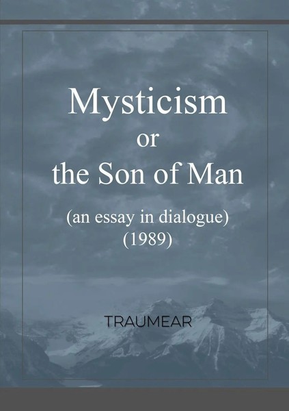 Traumear | Mysticism Or The Son Of Man | Taschenbuch | Englisch (2017)-image