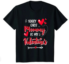 Kids Sorry Girls Mommy My Valentine Day Baby Boy Toddler Gift T-Shirt