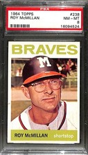 1964 TOPPS #238 ROY MCMILLAN PSA 8 NM-MT 16094524 