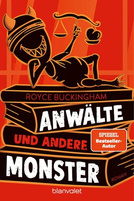 Anwälte und andere Monster | Roman | Royce Buckingham | Taschenbuch | 448 S.