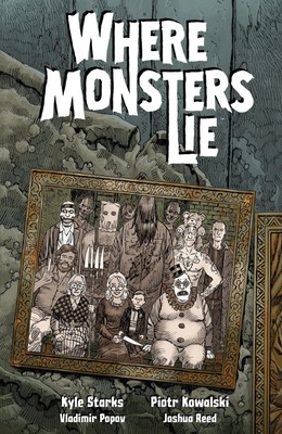 Where Monsters Lie | Kyle Starks | Englisch | Taschenbuch | 2023