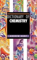 Andrew Hunt | Dictionary Of Chemistry | Buch | Englisch (1999) | Routledge