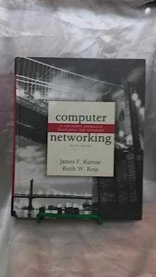 Computer Networking: A Top-Down - Hardcover, by Kurose James F.; - Very Good