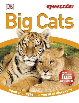 Eyewonder Big Cats: Open Your Eyes to a World of Discovery