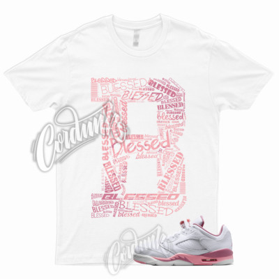 BLESSED T Shirt to Match 5 Low GS Desert Berry Coral Chalk Pink Dunk  Low Mid 1