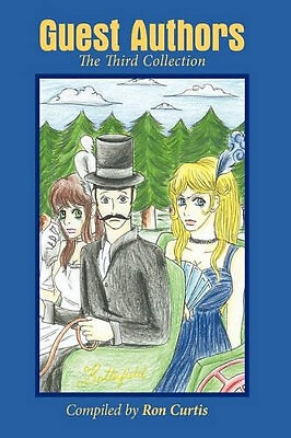 Guest Authors: The Third Collection By Ron Curtis - New Copy - 9781449086817