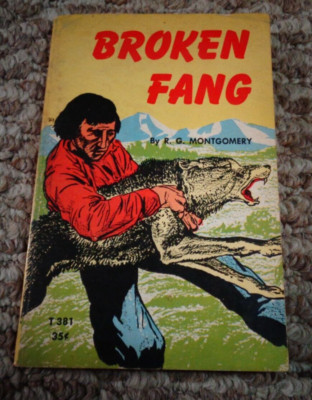 BROKEN FANG - R. G. Montgomery  - T 381
