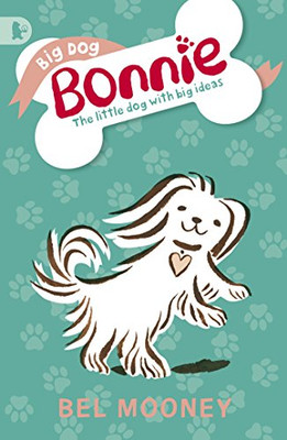 Big Dog Bonnie by Mooney, Bel Book The Cheap Fast Free Post UK