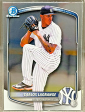 2025 Bowman Chrome Prospect Carlos Lagrange BDC-132 New York Yankees