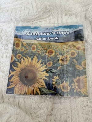 Sunflower s Hope Coloring Book NEW SEALED Coloring Book for Adults (14+ Advised)