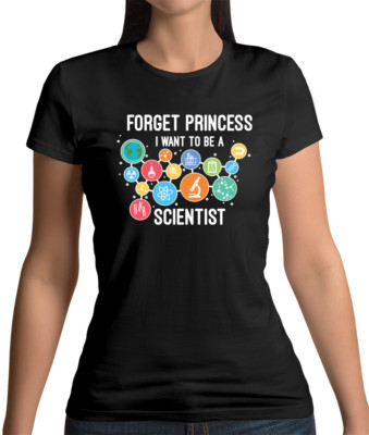 Vergiss Prinzessin willst Wissenschaftler werden Damen T-Shirt - Wissenschaft - Biologie 