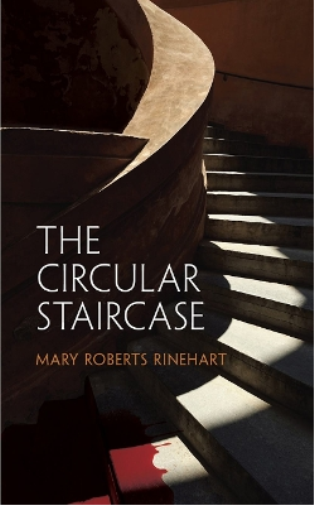 Mary Roberts Rinehart The Circular Staircase (Tascabile)