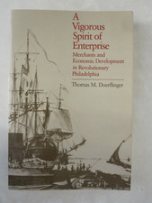 A Vigorous Spirit of Enterprise : Merchants and Economic Development in...
