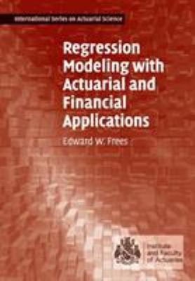 Regressionsmodellierung mit versicherungsmathematischen und finanziellen Anwendungen Edw