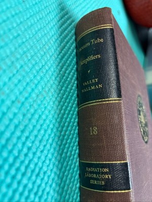 MIT Radiation Laboratory Series, Vacuum Tube Amplifiers, Vol 18,  1948