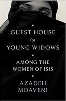Guest House For Young Widows | Among The Women Of Isis | Azadeh Moaveni | Buch