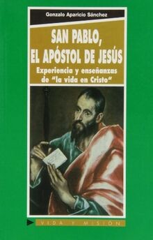 San Pablo, el apóstol de Jesús : experiencias y ens... | Buch | Zustand sehr gut