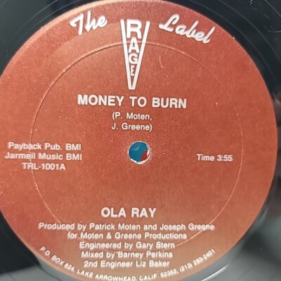 SUPER RARE Ola Ray - Money To Burn 12'' Vinyl 1986 The Rage Label EXCELLENT