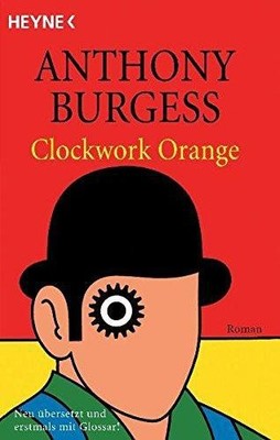 Clockwork Orange. (German Version Product) - Burgess, Anthony