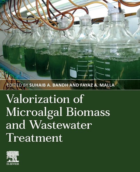 Fayaz A. Malla (U. A.) | Valorization Of Microalgal Biomass And Wastewater...-image