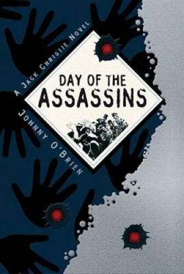 Day of the Assassins: A Jack Christie Adventure - Hardcover - GOOD