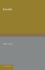 Jorullo: The History of the Volcano of Jorullo and the Reclamation of the Devastated District by Animals and Plants by Hans Gadow (Paperback, 2013)