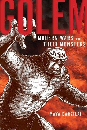 Golem – Modern Wars and Their Monsters Barzilai Paperback 9781479848454