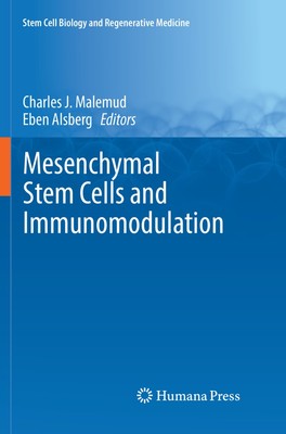 Mesenchymal Stem Cells and Immunomodulation | Charles J. Malemud (u. a.) | Buch