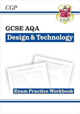 New Grade 9-1 GCSE Design & Technology AQA Exam Practice Workboo... by CGP Books