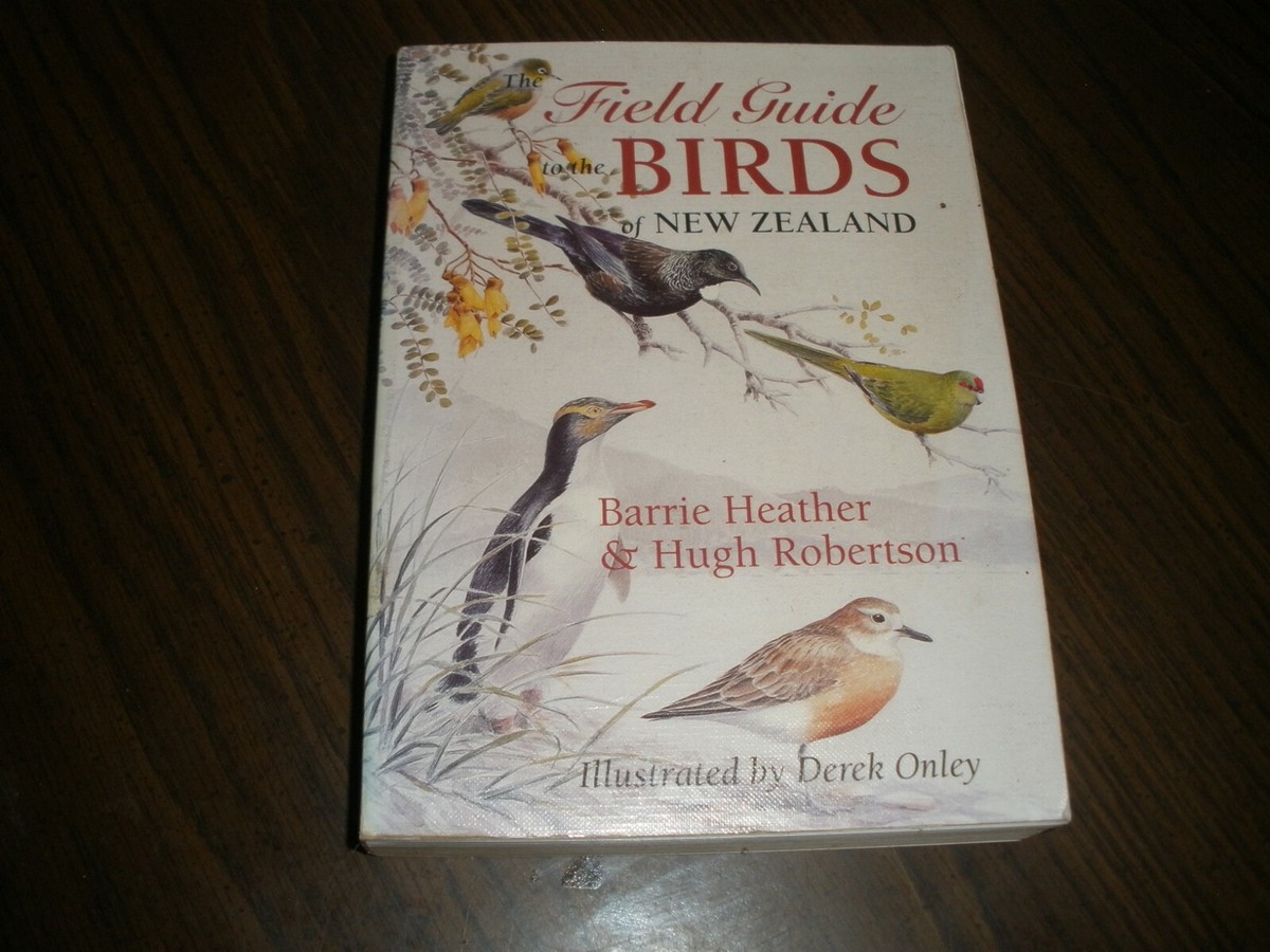 A Field Guide to the Birds of New Zealand: Ultimate Wildlife Adventure