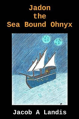 Jadon the Sea Bound Ohnyx von Jacob A Landis - neue Kopie - 9781481938907