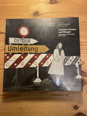 Zwischen Gestern und Morgen Westdeutscher Nachkriegsfilm 1946-1962