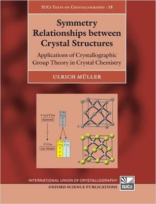 Symmetry Relationships between Crystal Structures by Ulrich M... - 9780198807209