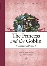 The Princess and the Goblin (Looking Glass Library)