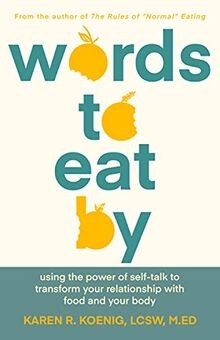 Words to Eat By: Using the Power of Self-talk to Tr... | Buch | Zustand sehr gut