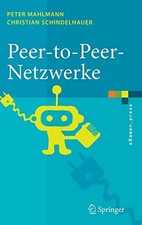 			Peer-to-Peer-Netzwerke: Algorithmen Und Methode. Mahlmann, Schindelhauer<|		