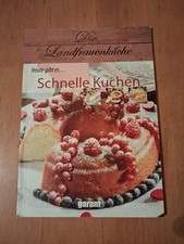 Die Landfrauenküche Schnelle Kuchen 2009 Garant Verlag Backen Buch wie neu