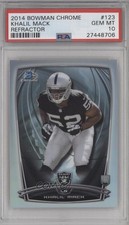 2014 Bowman Chrome Refractor Khalil Mack #123 PSA 10 GEM MT 0a1