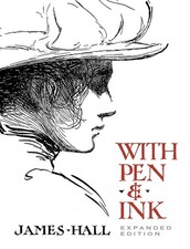 With Pen Ink: Expanded Edition Dover Art Instruction