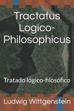 Tractatus Logico-Philosophicus: Tratado lógico-filosó... by Wittgenstein, Ludwig