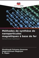 Mookkandi Palsamy Kesavan (U. A.) | MéThodes De SynthèSe De Nanoparticules...