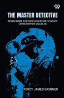 Percy James Brebner | The Master Detective | Taschenbuch | Englisch (2026)