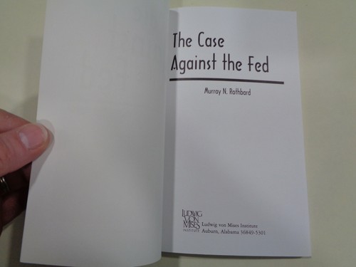 The Case Against the Fed by Murray N. Rothbard 1994 Banking Reserve Conspiracy - Picture 6 of 10
