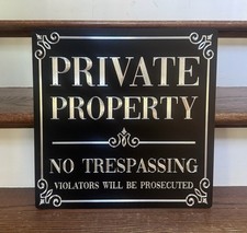 Private Property No Trespassing Diamond Etched Reflective Engraved Sign 14x14