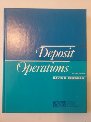 Deposit Operations by David H. Friedman 1987 2nd Edition Hardcover